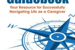 “The Caregiver’s Guidebook”